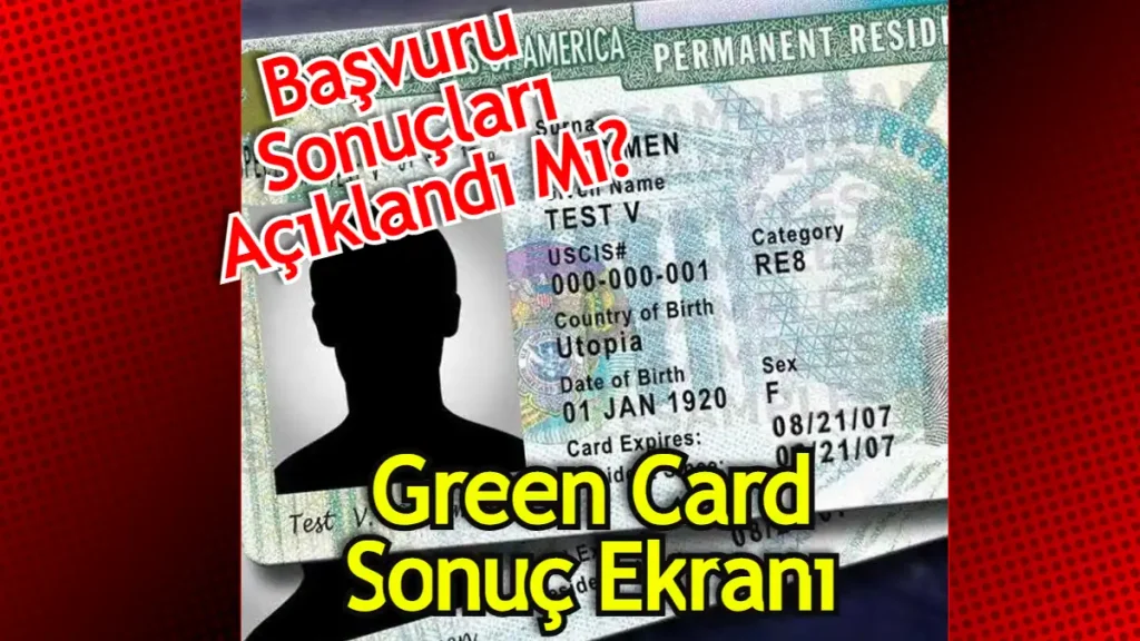 Green Card Sonuçları Nasıl Bakılır