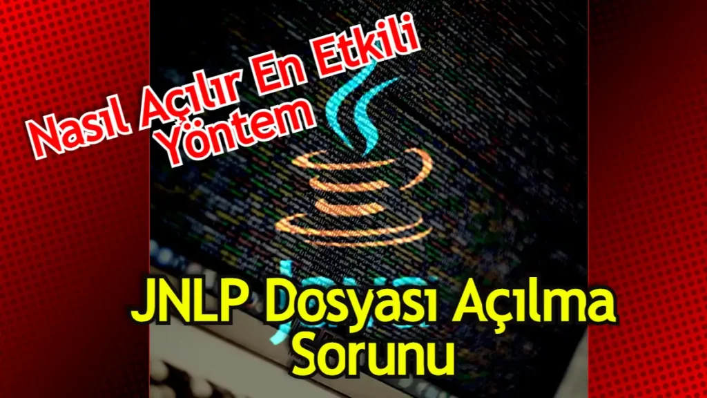 Jnlp dosyası nasıl açılır