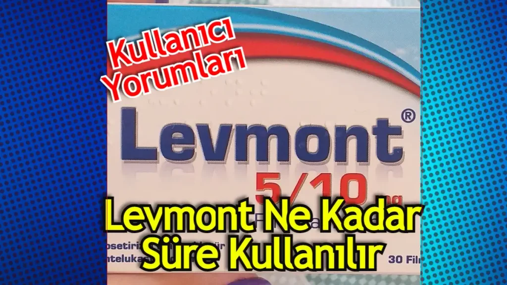 Levmont Kullananlar Yorumları