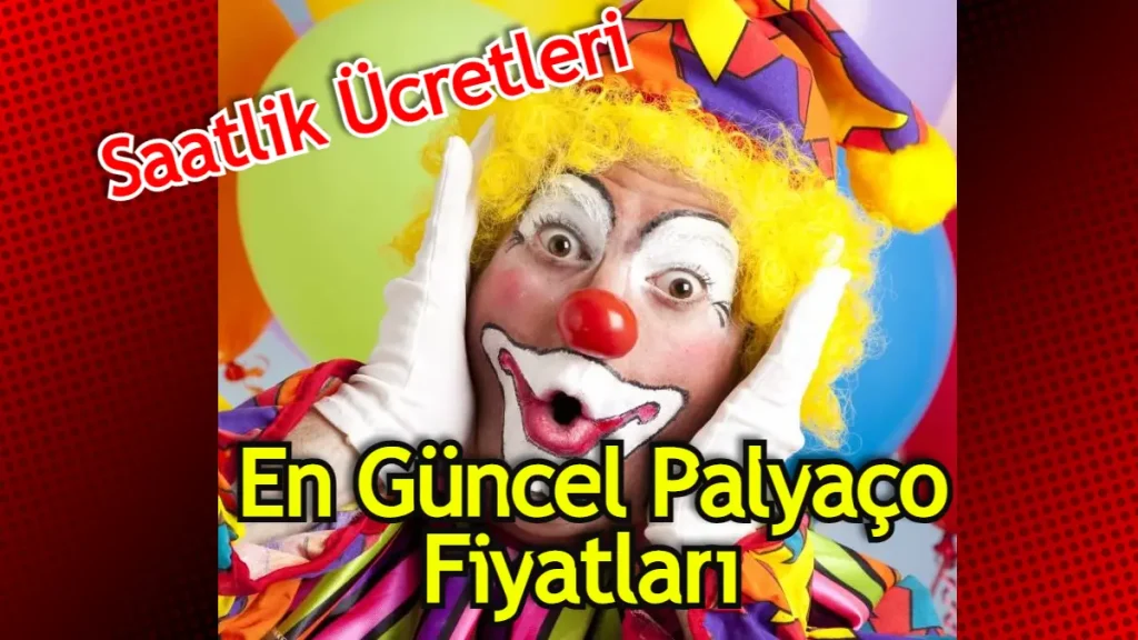 Palyaço fiyatları