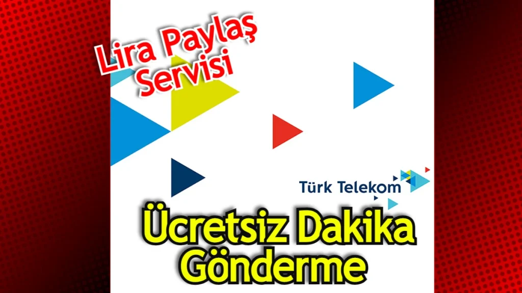 Türk Telekom Dakika Gönderme