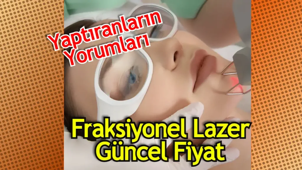 Fraksiyonel Lazer Fiyatları