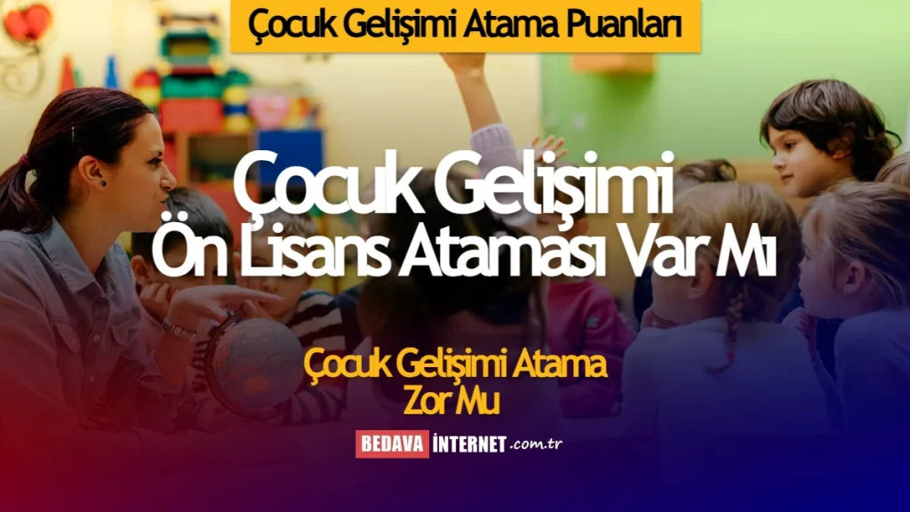 Çocuk Gelişimi Atama Puanları