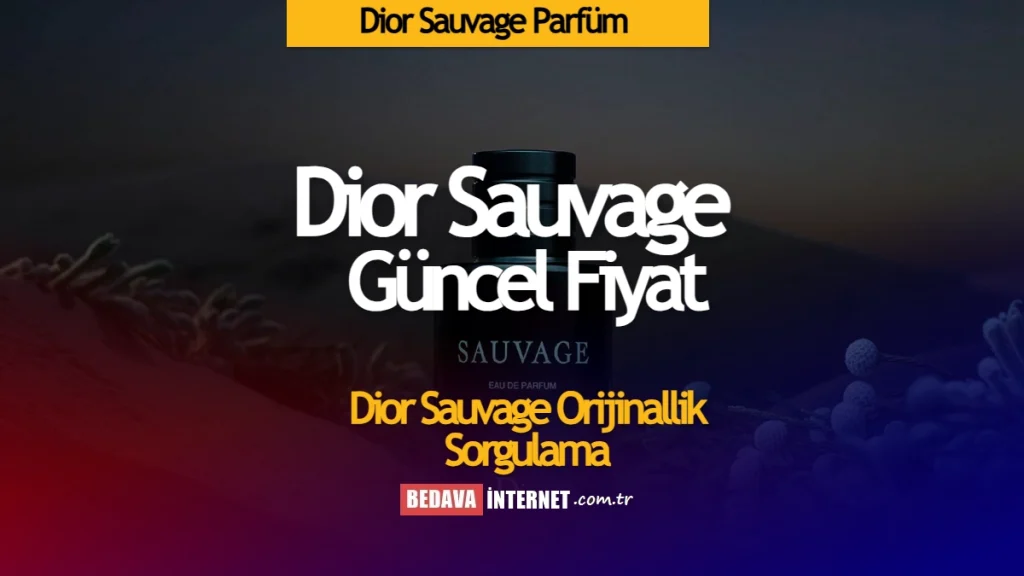 Dior Sauvage parfüm fiyatı