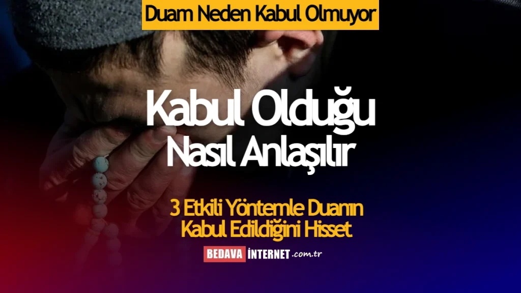 Duanın kabul olduğunu nasıl anlarız