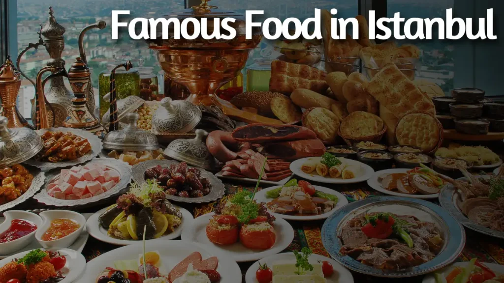 Famous food in istanbul