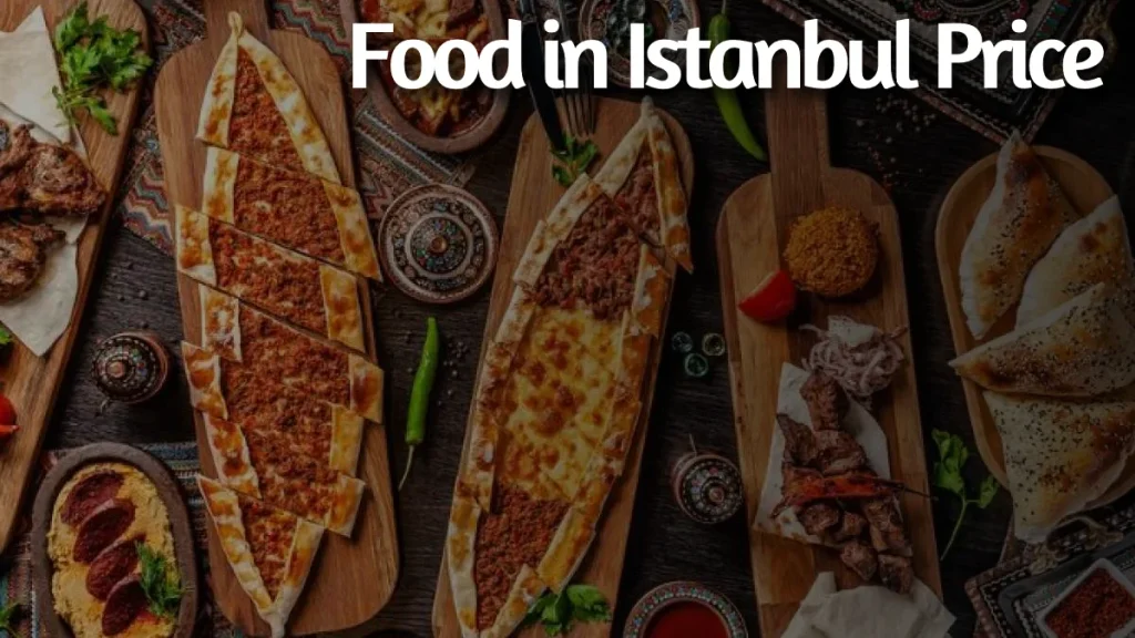 Food in istanbul price