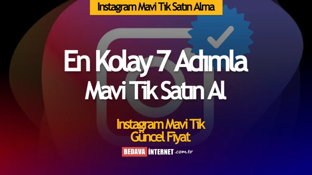 Instagram mavi tik satın alma