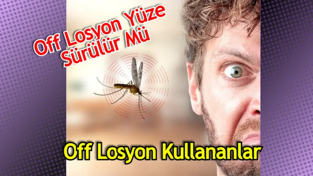 Off Losyon Nasıl Kullanılır