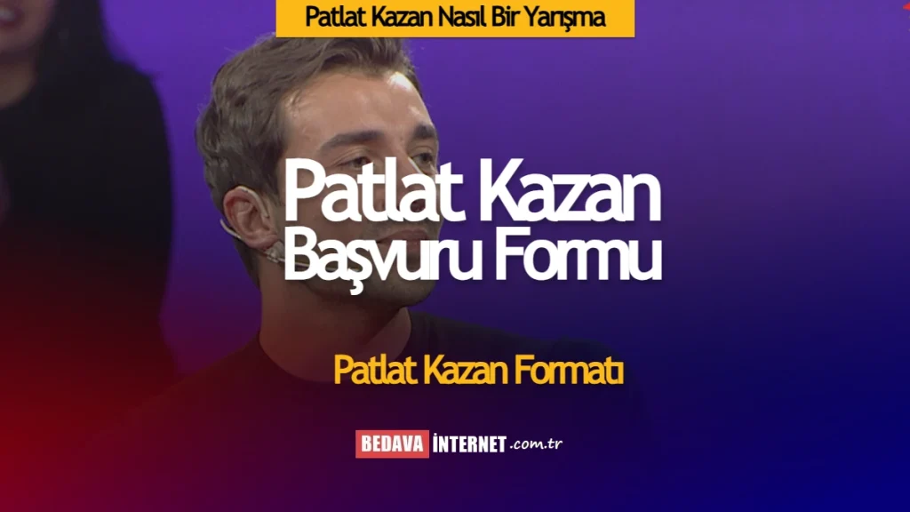 Patlat kazan nasıl bir yarışma