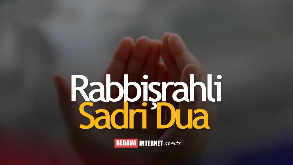 Rabbişrahli Sadri Dua