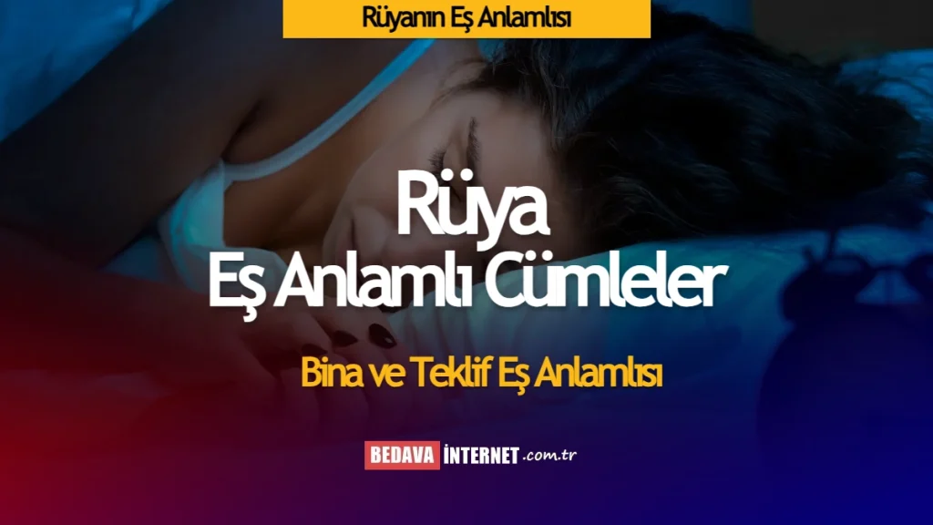 Rüyanın Eş Anlamlısı