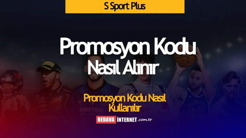 S Sport Plus promosyon kodu nasıl alınır