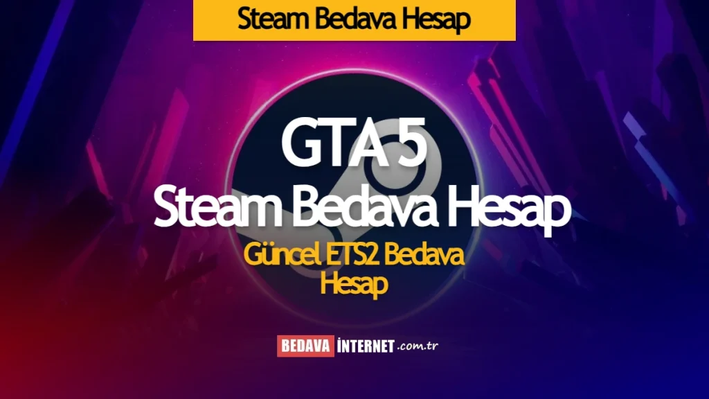 Steam Bedava Hesap