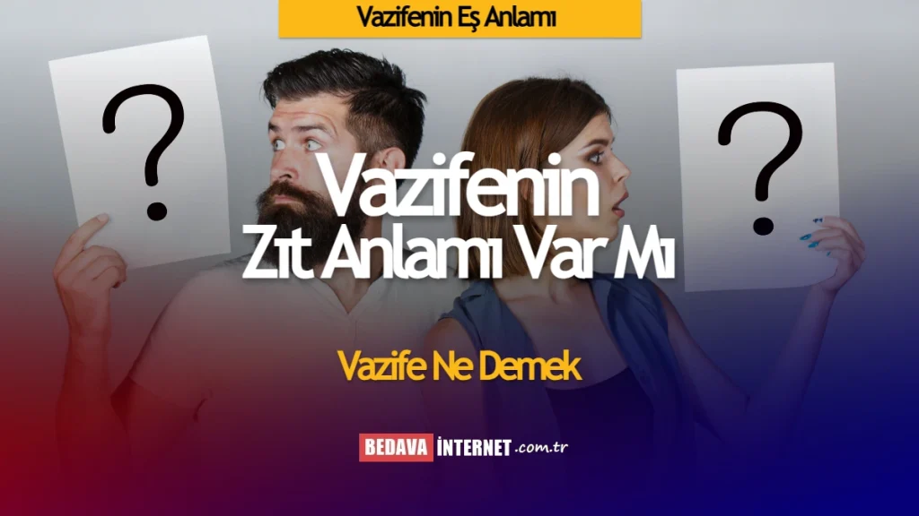 Vazifenin Eş Anlamlısı