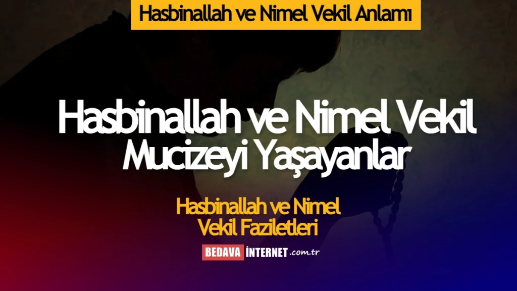 hasbinallah ve nimel vekil anlamı