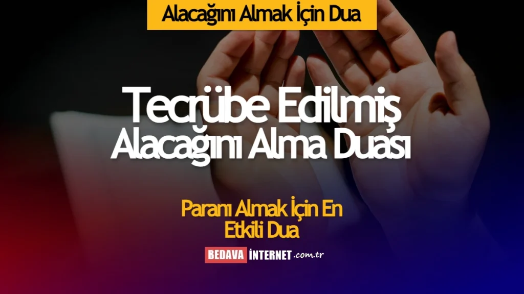 Alacağını Almak İçin Okunacak Dua Tecrübe Edilmiş