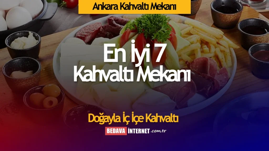 Ankara kahvaltı mekanları