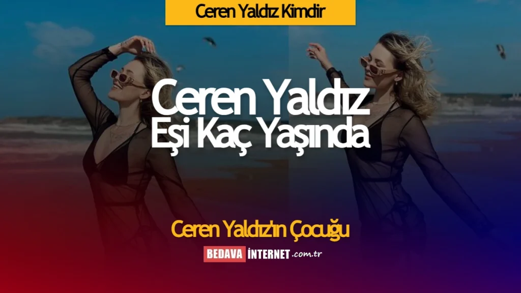 Ceren Yaldız kimdir