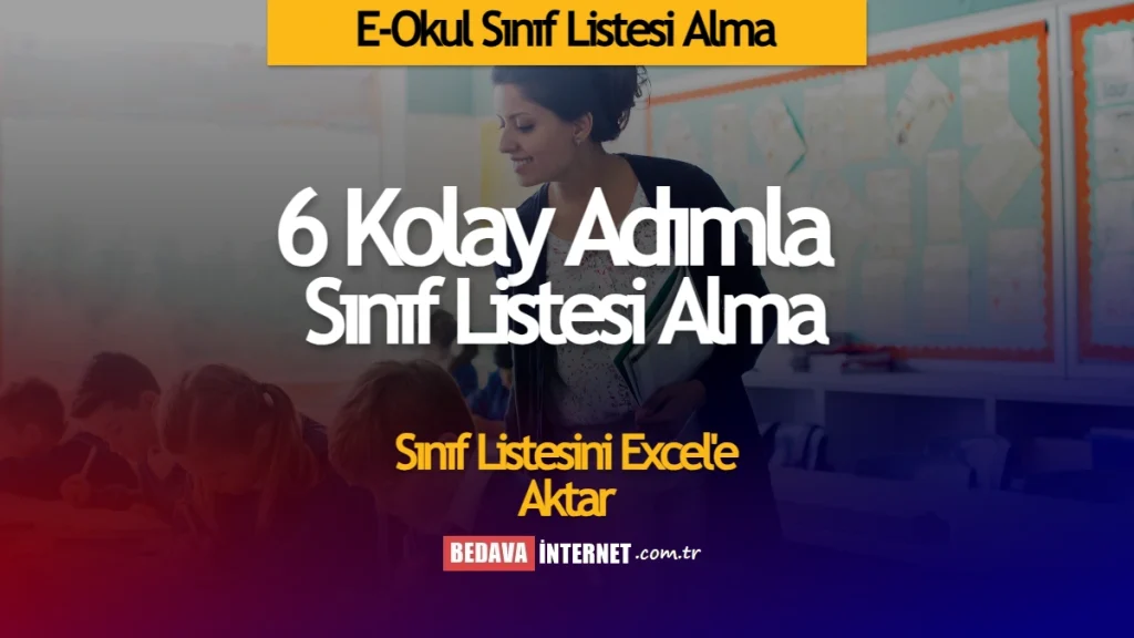 E Okuldan Sınıf Listesi Alma