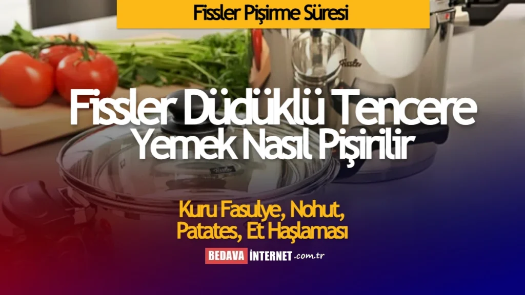 Fissler pişirme süreleri