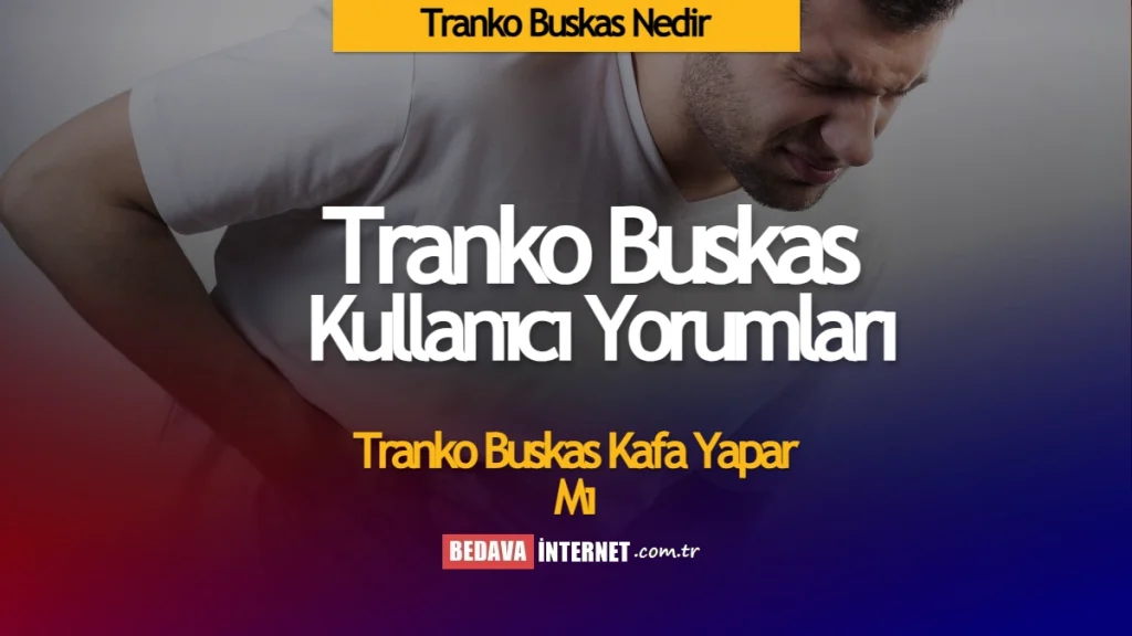 Tranko buskas nedir