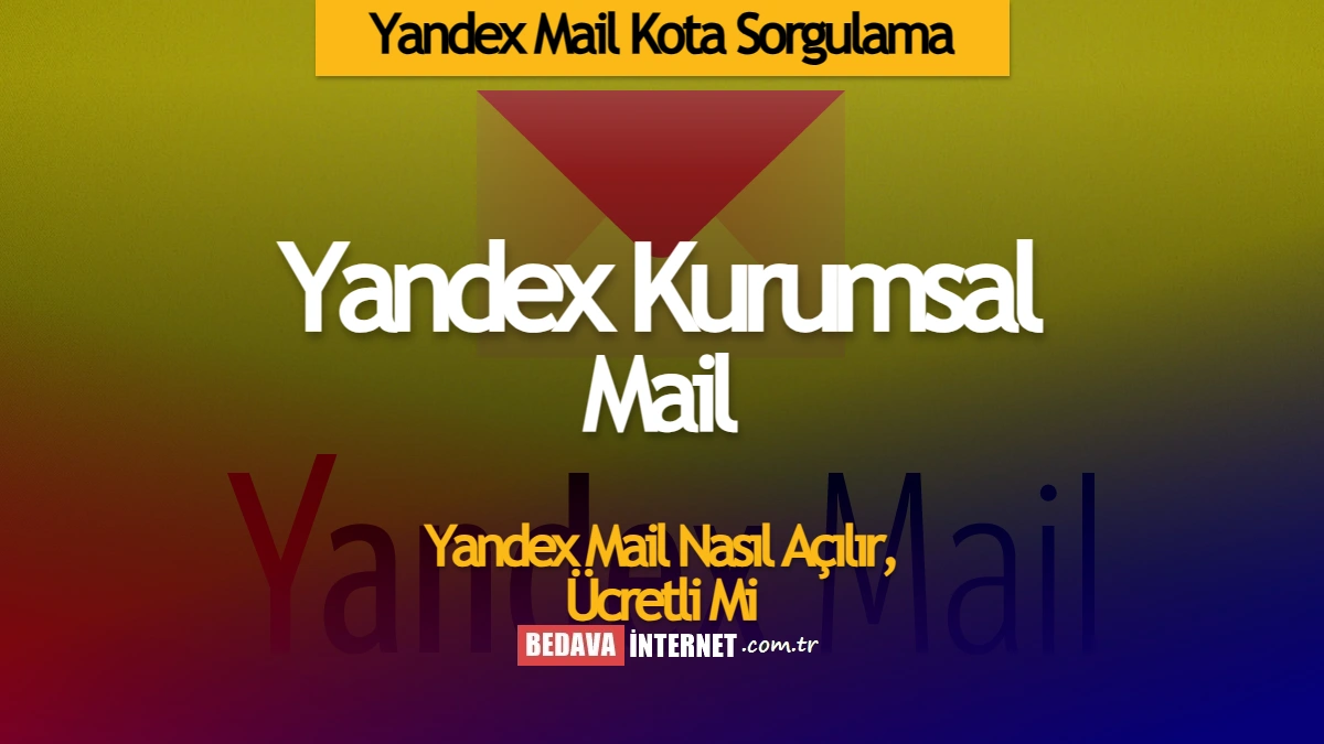 Yandex mail kota sorgulama