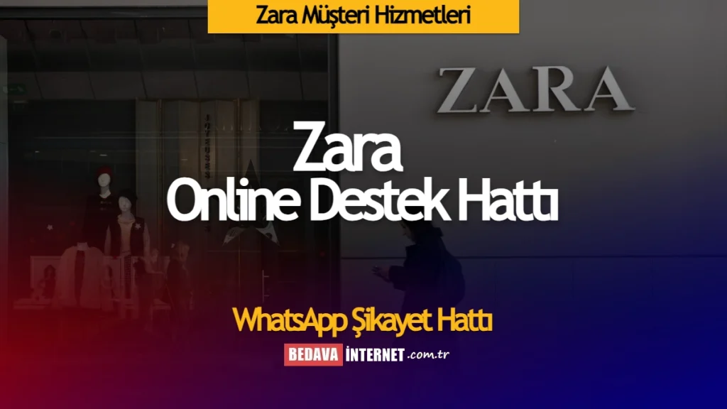 Zara müşteri hizmetleri