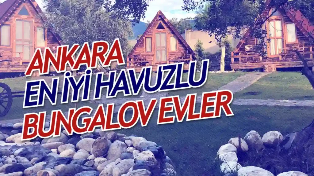 Ankara Bungalov Evleri