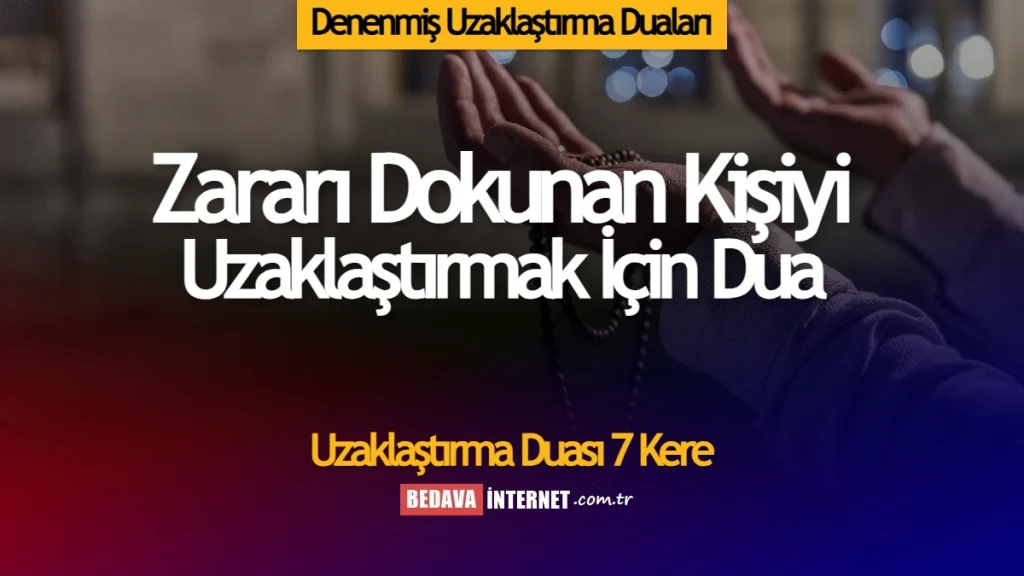 Denenmiş Uzaklaştırma Duaları