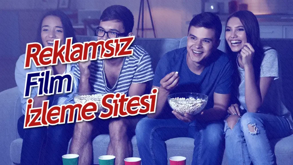 En İyi Film İzleme Siteleri