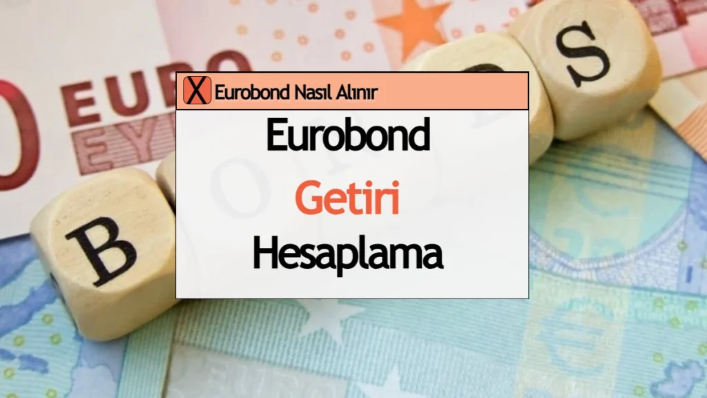 Eurobond Nasıl Alınır