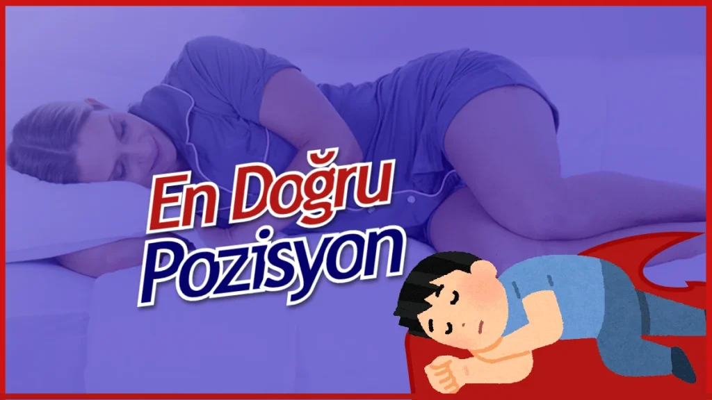 Sizin İçin En İyi Uyku Pozisyonu Hangisi